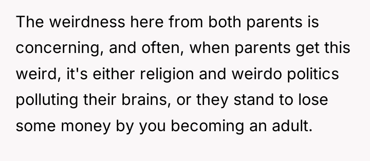 The weirdness here from both parents is concerning, and often,...