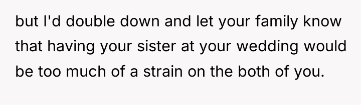 but I'd double down and let your family know that...