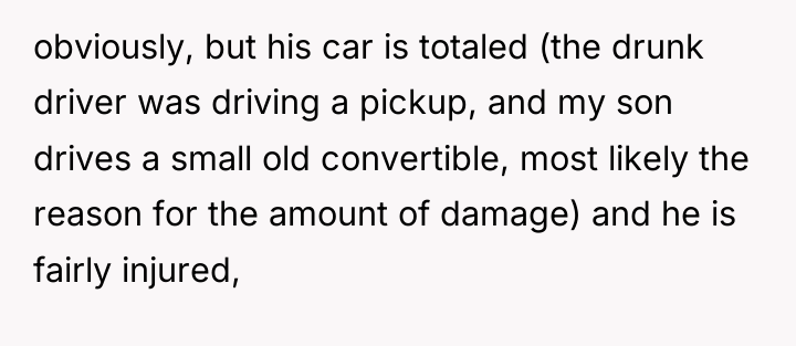 obviously, but his car is totaled (the drunk driver was...