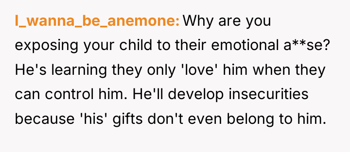 I_wanna_be_anemone Why are you exposing your child to their emotional...