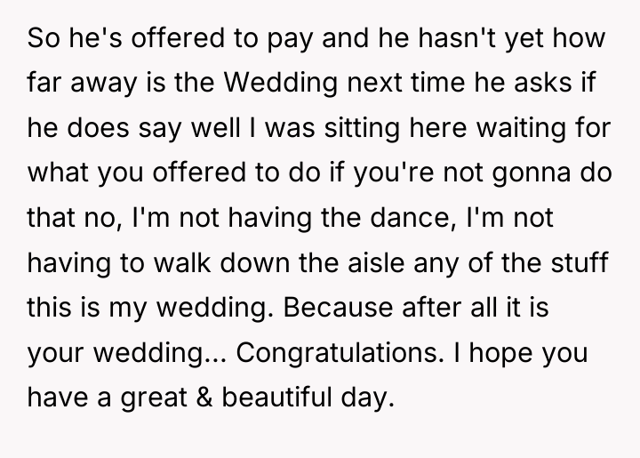 So he's offered to pay and he hasn't yet how...