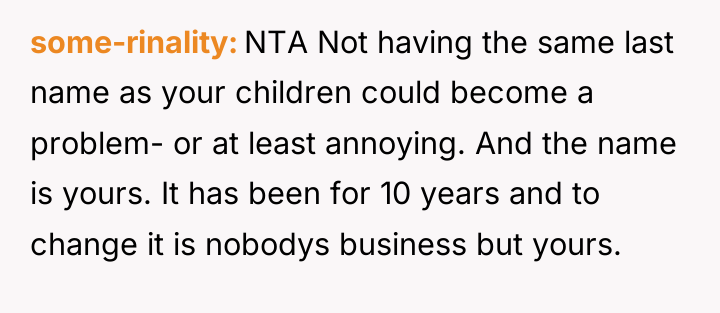 some-rinality NTA Not having the same last name as your...