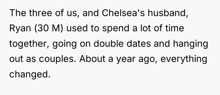 The three of us, and Chelsea's husband, Ryan (30 M)...