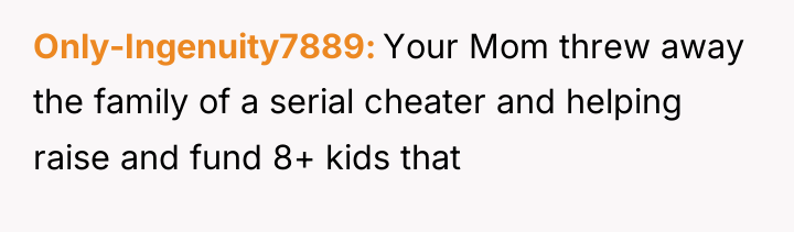 Only-Ingenuity7889 Your Mom threw away the family of a serial...