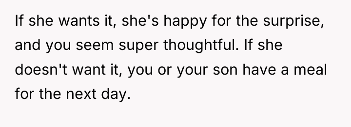 If she wants it, she's happy for the surprise, and...