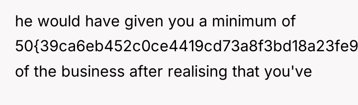 he would have given you a minimum of 50{39ca6eb452c0ce4419cd73a8f3bd18a23fe95ab4febb092bc2ab1b542eeea82f} of...