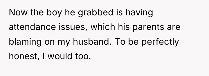 Now the boy he grabbed is having attendance issues, which...