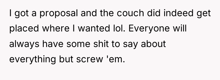 I got a proposal and the couch did indeed get...