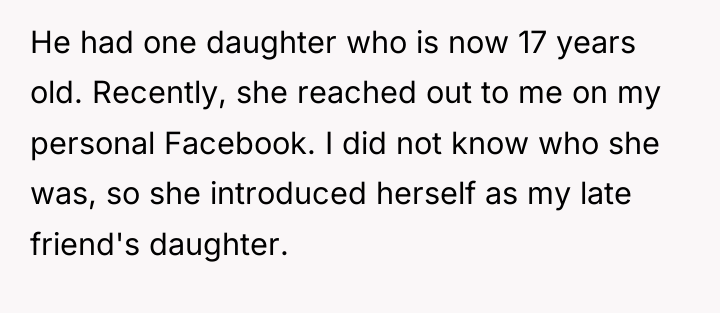 He had one daughter who is now 17 years old....
