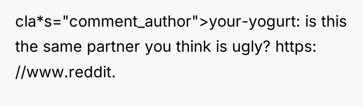 cla*s="comment_author">your-yogurt: is this the same partner you think is ugly?...