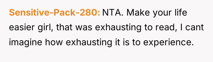 Sensitive-Pack-280 NTA. Make your life easier girl, that was exhausting...