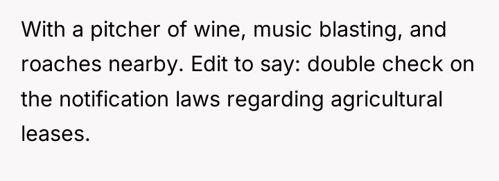 With a pitcher of wine, music blasting, and roaches nearby....