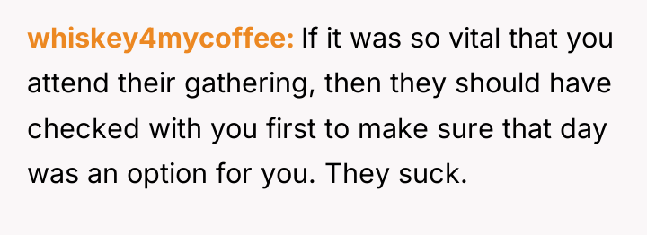 whiskey4mycoffee If it was so vital that you attend their...