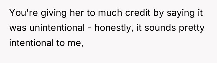 You're giving her to much credit by saying it was...