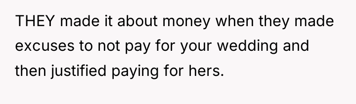 THEY made it about money when they made excuses to...