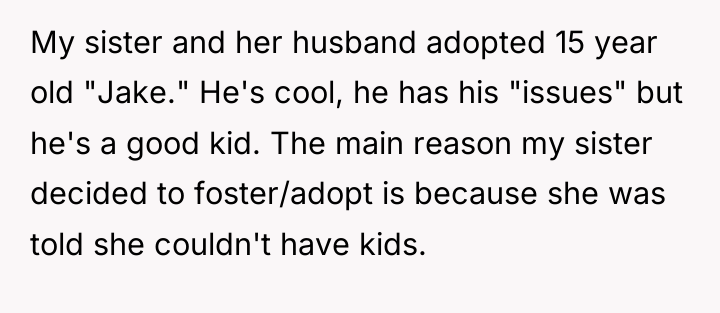 My sister and her husband adopted 15 year old "Jake."...
