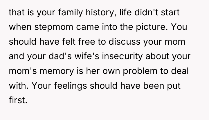 that is your family history, life didn't start when stepmom...