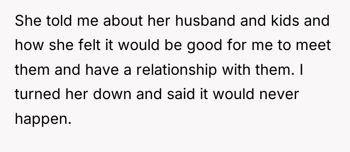 She told me about her husband and kids and how...
