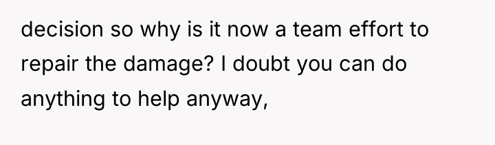 decision so why is it now a team effort to...