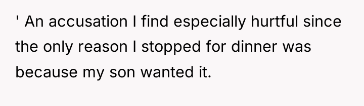 ' An accusation I find especially hurtful since the only...