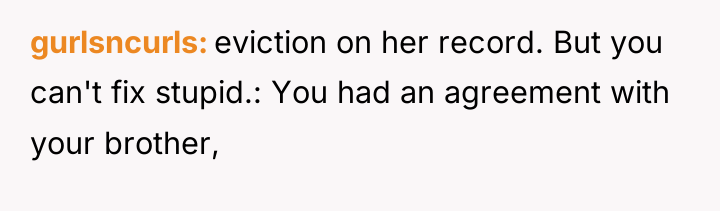 gurlsncurls eviction on her record. But you can't fix stupid.:...
