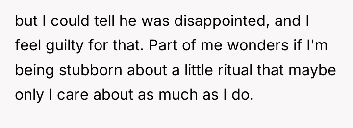 but I could tell he was disappointed, and I feel...