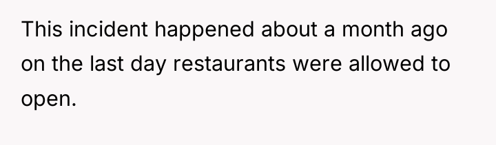 This incident happened about a month ago on the last...