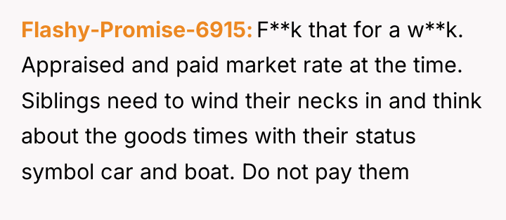 Flashy-Promise-6915 F**k that for a w**k. Appraised and paid market...