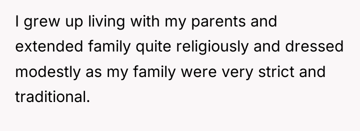 I grew up living with my parents and extended family...