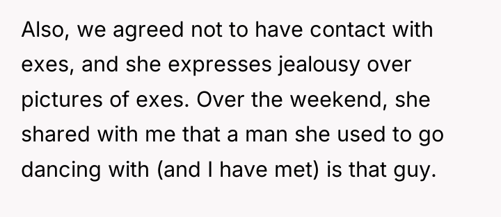 Also, we agreed not to have contact with exes, and...