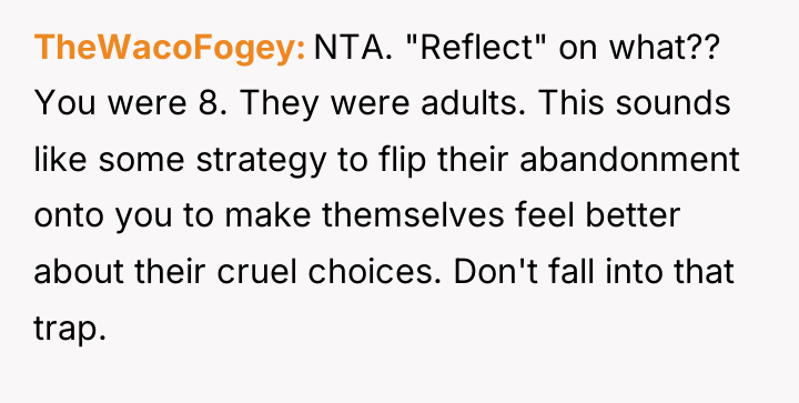 TheWacoFogey NTA. "Reflect" on what?? You were 8. They were...