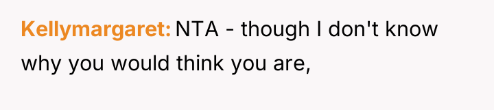 Kellymargaret NTA - though I don't know why you would...