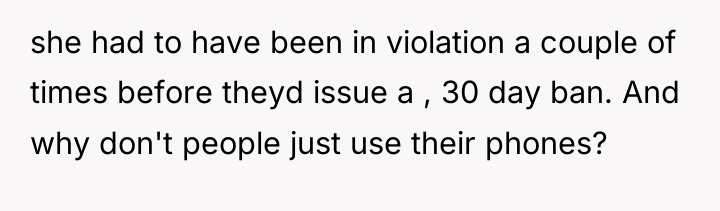 she had to have been in violation a couple of...
