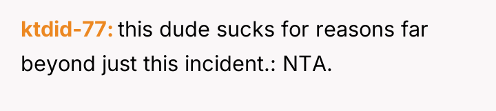 ktdid-77 this dude sucks for reasons far beyond just this...