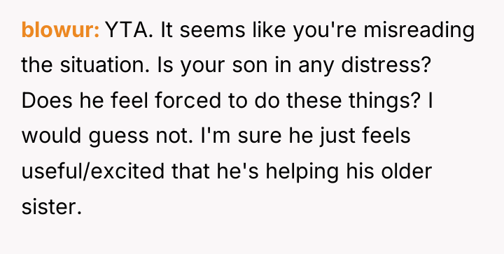 blowur YTA. It seems like you're misreading the situation. Is...