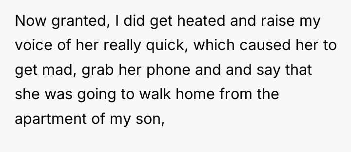 Now granted, I did get heated and raise my voice...