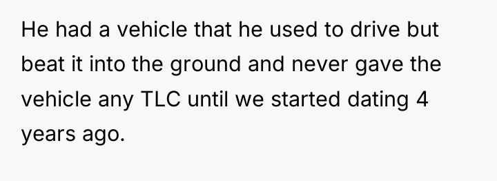 He had a vehicle that he used to drive but...