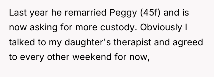 Last year he remarried Peggy (45f) and is now asking...