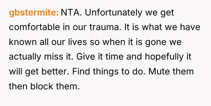 gbstermite NTA. Unfortunately we get comfortable in our trauma. It...