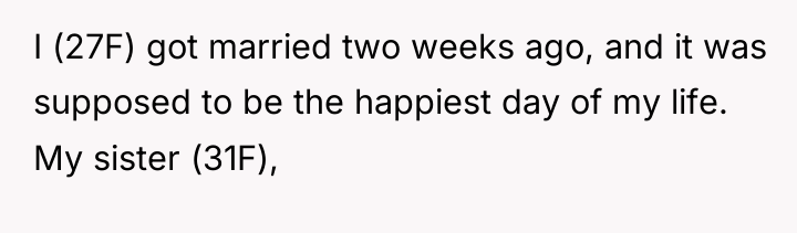 I (27F) got married two weeks ago, and it was...