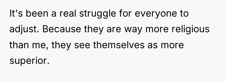 It's been a real struggle for everyone to adjust. Because...