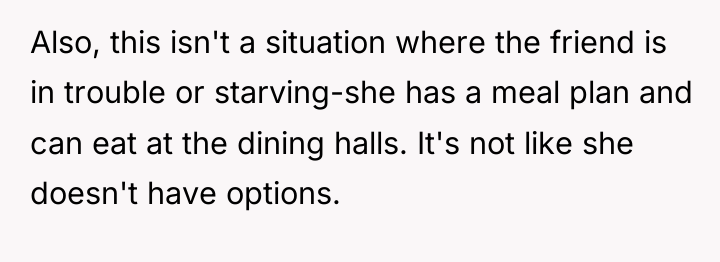 Also, this isn't a situation where the friend is in...
