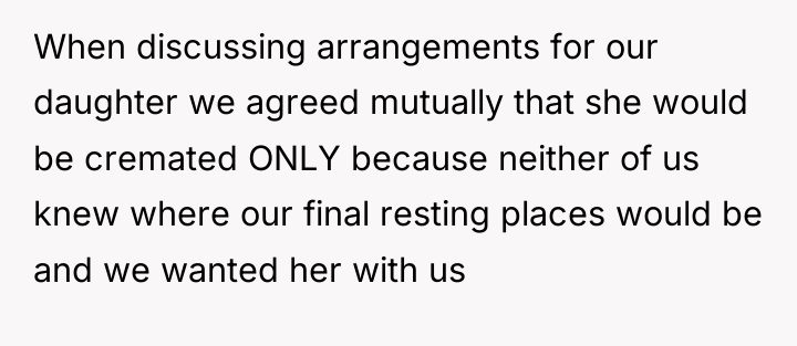 When discussing arrangements for our daughter we agreed mutually that...