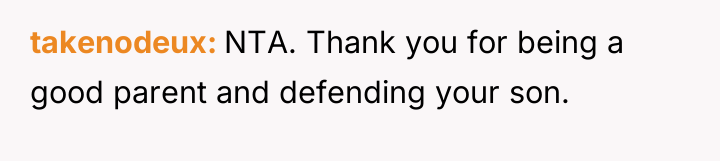takenodeux NTA. Thank you for being a good parent and...
