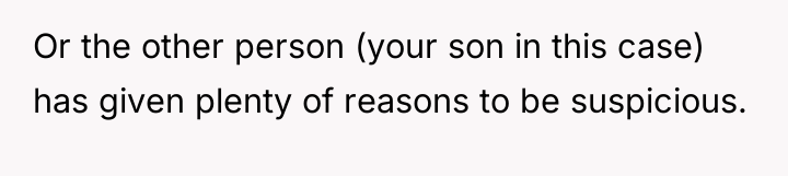 Or the other person (your son in this case) has...