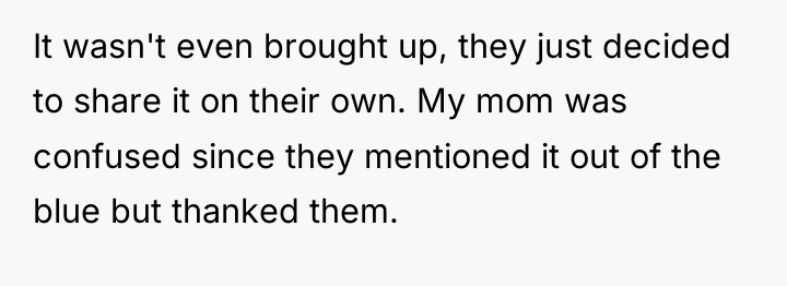 It wasn't even brought up, they just decided to share...