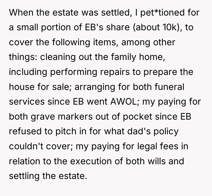 When the estate was settled, I pet*tioned for a small...
