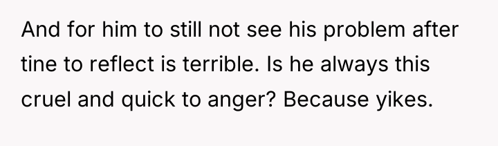 And for him to still not see his problem after...