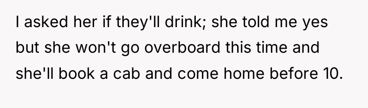 I asked her if they'll drink; she told me yes...