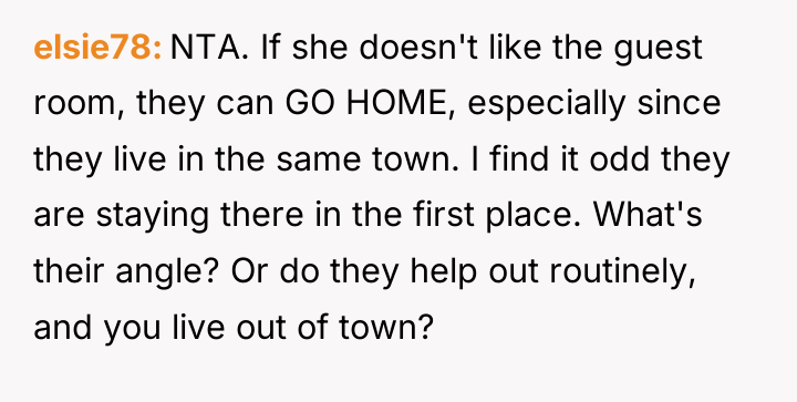elsie78 NTA. If she doesn't like the guest room, they...